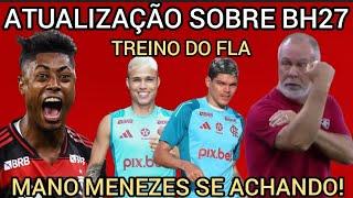 TREINO DO FLAMENGO! ATUALIZAÇÃO DE BRUNO HENRIQUE! MANO MENEZES SE ACHANDO! FINAL LIBERTADORES SUB20