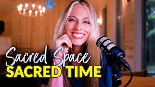 4: Sacred Space, Sacred Time