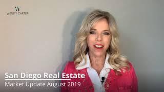 August 2019 San Diego Real Estate Market Update with Wendy Carter