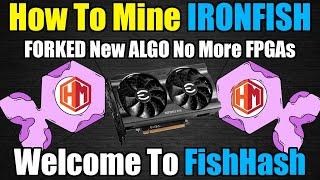 IRONFISH FORKED!! Here Is How To Mine It - No More FPGAs