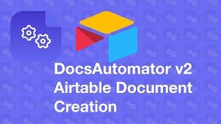 DocsAutomator v2 — Airtable Document Creation (incl. line items)