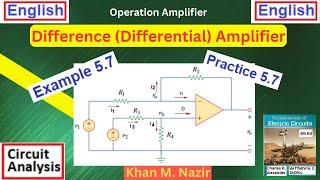 Example & Practice 5.7 || Difference Amplifier Design using Operation Amplifier || (Alexander )