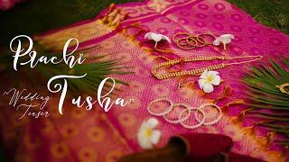 PRACHI X  TUSHAR || WEDDING TEASER || 2021 || CINEMATOGRAPHY