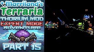 Terraria Thorium Mod, Part 15: Space Battles! [Expert Mode Modded Terraria]