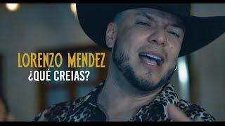 Lorenzo Mendez - Que Creias  Video Oficial