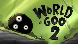 ВОЗВРАЩЕНИЕ! СПУСТЯ 16 ЛЕТ!  ► WORLD OF GOO 2 [СТРИМ-2]