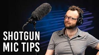 Shotgun Mics: Best Practices & Mistakes to Avoid