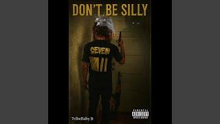 Don't Be Silly