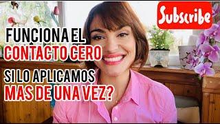Funciona el CONTACTO CERO si lo aplicamos más de una vez?