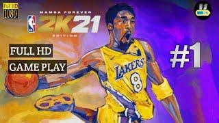 NBA 2k21-MAMBA EDITION GAMEPLAY WALKTHROUGH EP 1 | PS4 PRO | PRISRI GAMERS- No Commentary(FULL GAME)