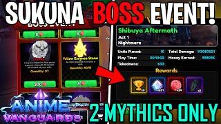 How To Beat Sukuna BOSS EVENT Using 2 Mythics Only (4 Units Gameplay) | Anime Vanguards Roblox