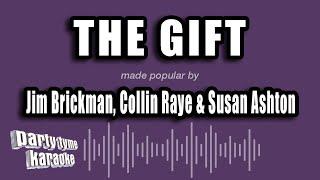 Jim Brickman, Collin Raye & Susan Ashton - The Gift (Karaoke Version)