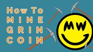 Mine GRIN Coin - How To