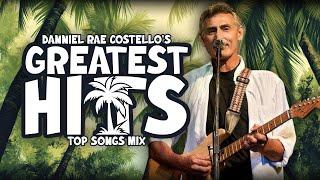 Daniel Rae Costello | Greatest Hits - Top Songs & Timeless Classics
