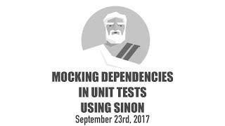 Mocking Dependencies in Unit Tests Using Sinon