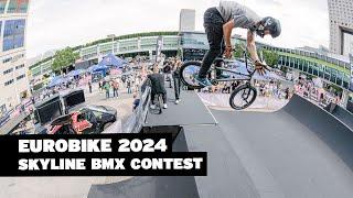 EUROBIKE SKYLINE BMX CONTEST 2024 #bmx