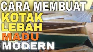 CARA MEMBUAT Kotak Lebah Madu Modern dan Sederhana atau tradisional