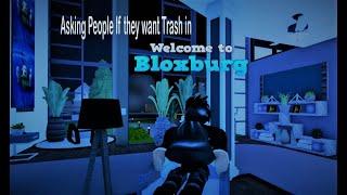 Asking People if They Want Trash in Welcome to Bloxburg