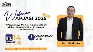 Pentingnya Menilai Kinerja Satpam dalam Meningkatkan Keamanan Perusahaan - Webinar APJASI Sesi 3