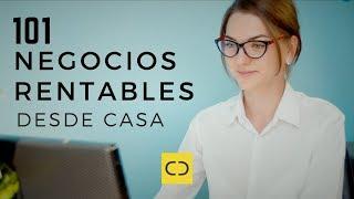 101 NEGOCIOS RENTABLES PARA INICIAR DESDE CASA - 2023