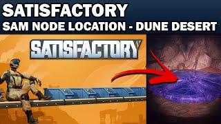 Satisfactory 1.0 - SAM Node / Ore Location - Dune Desert - Western Oasis