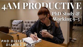 4am Productive Days in the Life of a Working PhD Student | Dissertation Diaries Ep. 23