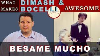 What Makes Dimash & Bocelli Besame Mucho Freestyle AWESOME? Dr. Marc Reaction & Analysis