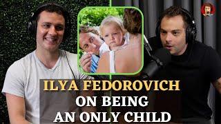 Ilya Fedorovich on Being an Only Child | Where's This Going Podcast