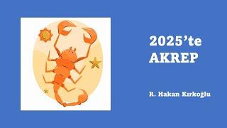 2025'te Akrep - R. Hakan Kırkoğlu