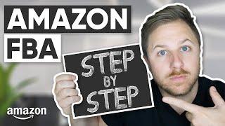 How To Sell On Amazon FBA For Beginners | EASY Step-By-Step Tutorial On The Whole Process From A-Z