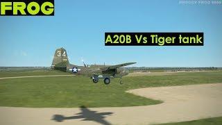 A20b vs tiger tank - IL-2 Bodenplatte & Tank Crew