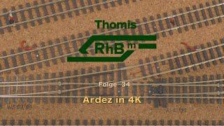 Thomis RhBm / Folge 34 'Ardez in 4K'