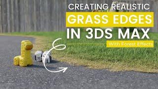 How to create realistic grass edges using Forest Effects