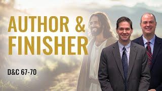 D&C 67-70 | Taylor & Tyler | Come Follow Me Insights