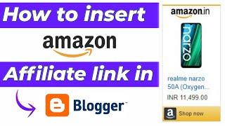 How to paste Amazon affiliate link in Blogger post with product image