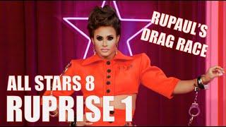 RuPaul's Drag Race All Stars 8 RUPRISE 1 - B!TCHES I'M BACK