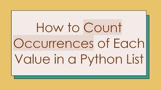 How to Count Occurrences of Each Value in a Python List