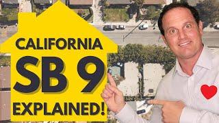 What is SB 9 California? SB 9 Explained - Lot Split and Duplex Conversion!