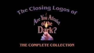 The Closing Logos of "Are You Afraid of the Dark?" - The Complete Collection