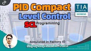 1. Mastering Tank Level Control: PLC Programming and PID_Compact Setup in TIA Portal