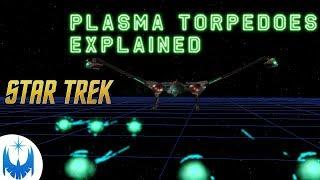 Plasma Torpedoes!!! So...What Are They??