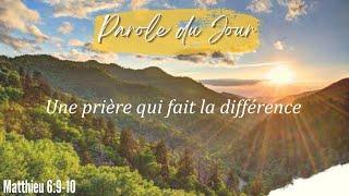 Une prière qui fait la différence - Matthieu 6:9-10 / Partage biblique ESSENCIEL n°949