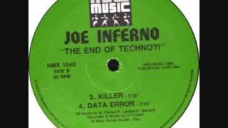 Joe Inferno - The End Of Techno?! (Killer / Data Error) (1993)