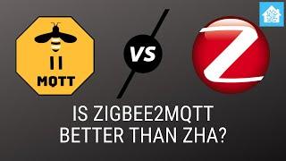 Zigbee2MQTT vs ZHA (Zigbee Home Automation) - Which should you use for your Smart Home?