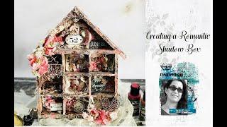 Romantic Vintage Shadow Box -  Mixed Media Tutorial