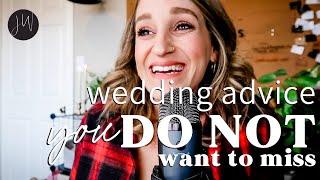 Wedding Advice You NEED to HEAR