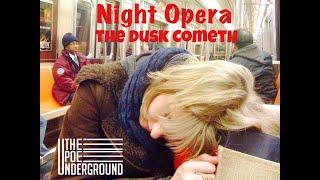 Night Opera: The Dusk Cometh - (Official Audio) Spokenword + Music