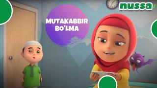 MUTAKABBIR BO'LMA | NUSSA