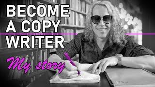How to Become a Copywriter - My Story #copywriting