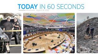 Today in 60 seconds - August 18, 2022